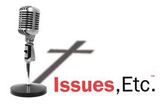 Issues Etc (podcast/radio)